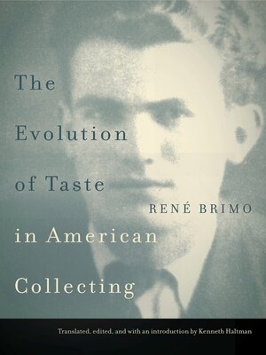 cover image of The Evolution of Taste in American Collecting